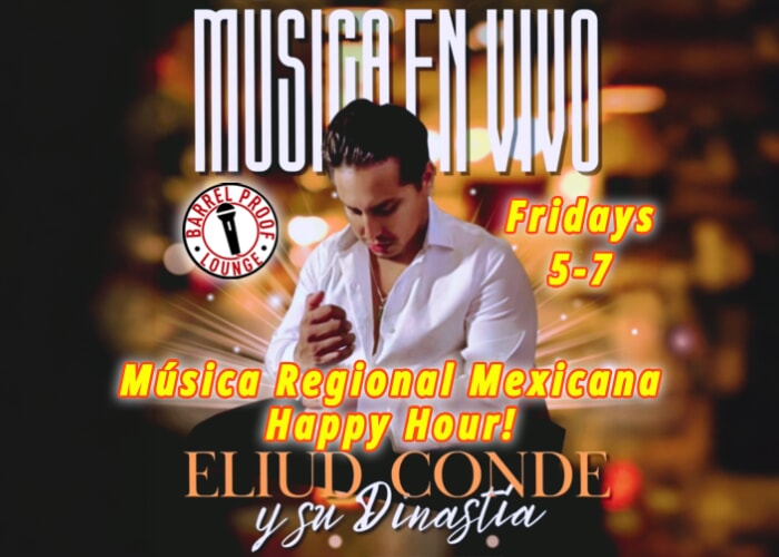 Live Music Happy Hour - Eliud Conde - Música regional mexicana
