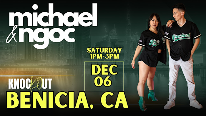 Ngoc & Michael in Benicia | Bachata Shines & Partnerwork Pop- Up Workshop