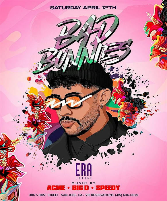 Bad Bunnies at Era Lounge Saturday 4.12.25