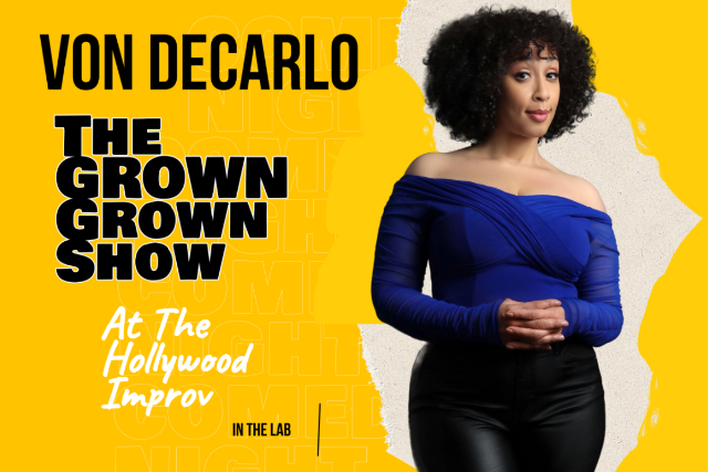 Von Decarlo: The Grown Grown Show