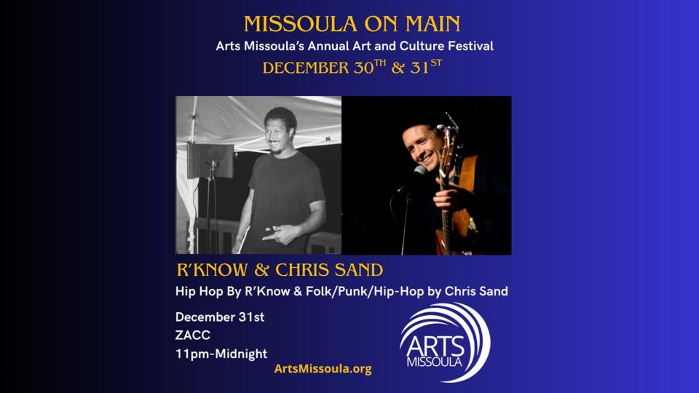 R'Know and Chris Sand - Missoula on Main
