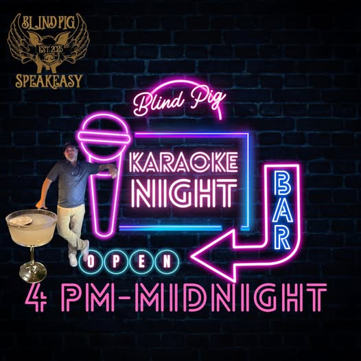 Thursday Night Karaoke at Blind Pig!