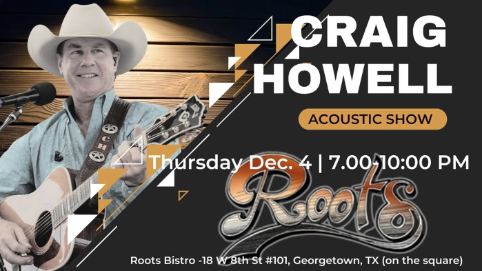 Craig Howell Acoustic Show @ Roots Bistro