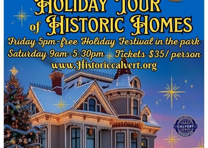 CALVERT HOLIDAY TOUR of HISTORIC HOMES AND CHURCHES