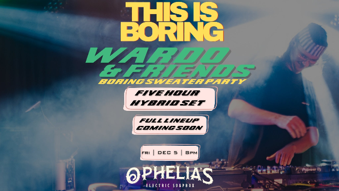 This is Boring Presents Wardo & Friends