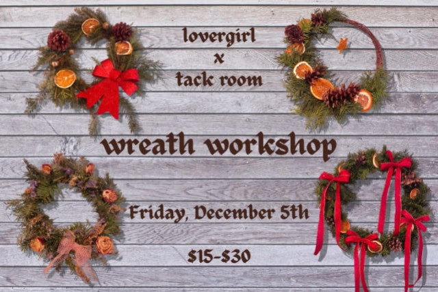 Wreath Workshop with Lovergirl Creates