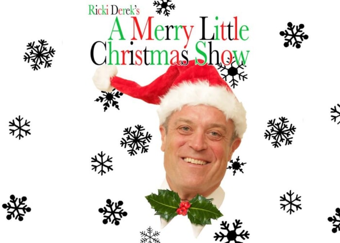 A Merry Little Christmas Show with Ricki Derek