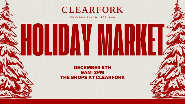 The Clearfork Holiday Market
