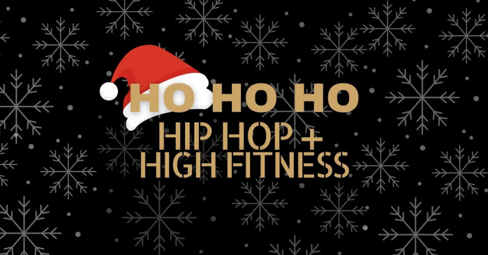 Ho Ho Ho - Hip Hop + High Fitness