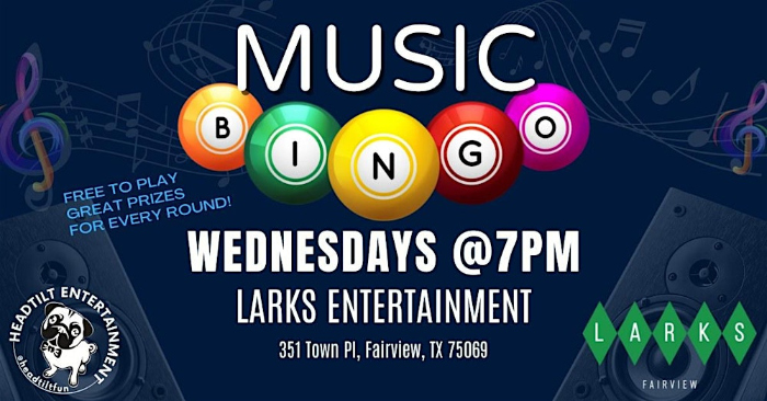 WEDNESDAY MUSIC BINGO NIGHT AT LARKS ENTERTAINMENT