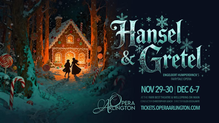 HANSEL & GRETEL - Opera Arlington (Downtown
