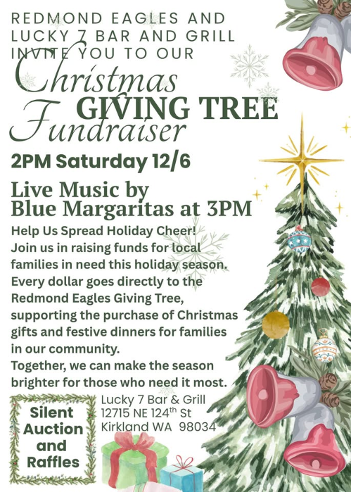 Redmond Eagles Aerie #3324 Giving Tree Fundraiser Hosted by Lucky 7 Bar and Grill