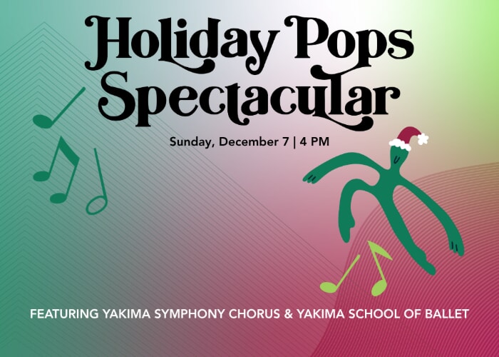 Yakima Symphony Orchestra | Holiday Pops Spactacular