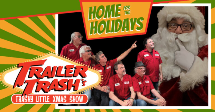 Trailer Trash's Trashy Little Xmas Show