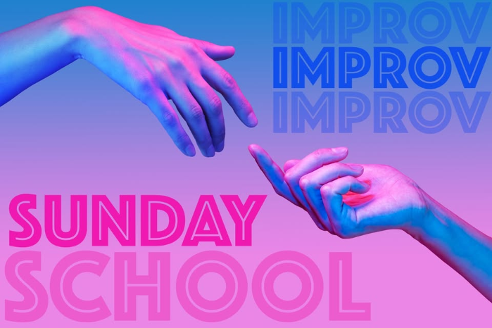 Sunday School: Indie Improv Showcase