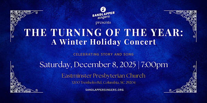 Winter Holiday Concert: Annual Sandlapper Singers Holiday Event