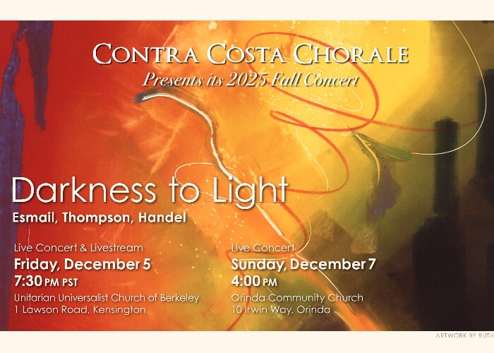 The Contra Costa Chorale presents “Darkness to Light”