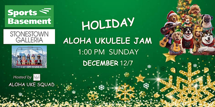 Holiday Aloha Ukulele Jam  - December (12/7)