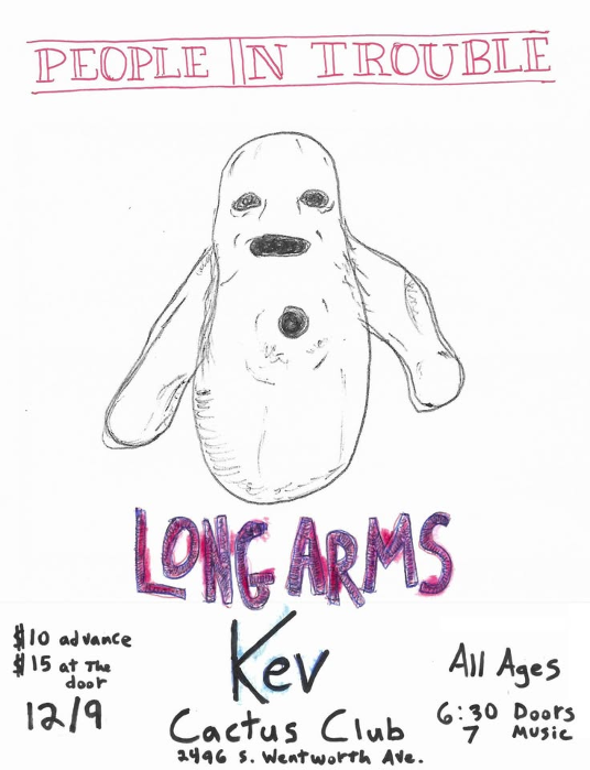 People In Trouble • Long Arms • Kev