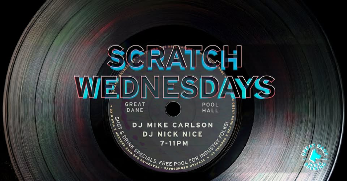 Scratch Wednesdays at The Great Dane