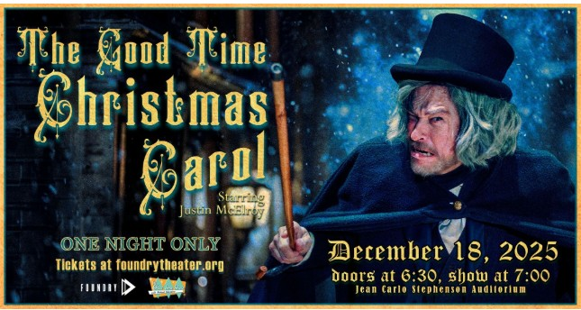 The Good Time Christmas Carol at Foundry Theater