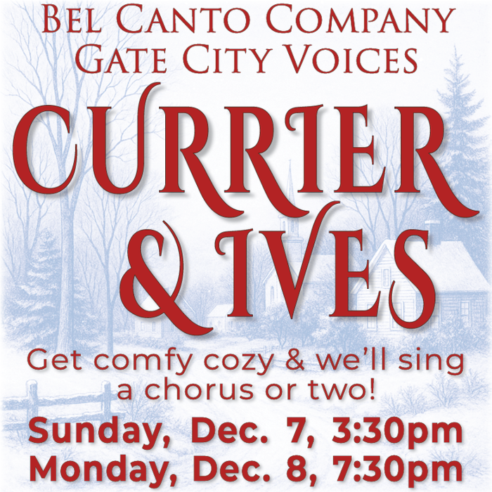 Currier & Ives - Bel Canto Company & Gate City Voices