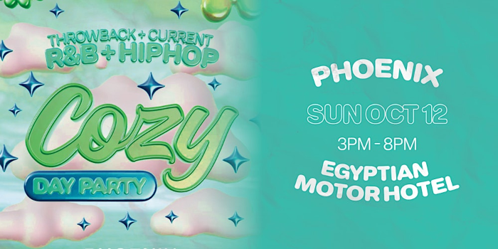 Cozy - Day Party - Phoenix - Egyptian Motor Hotel (21+)