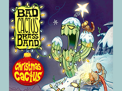 The Bad Cactus Brass Band Christmas Show