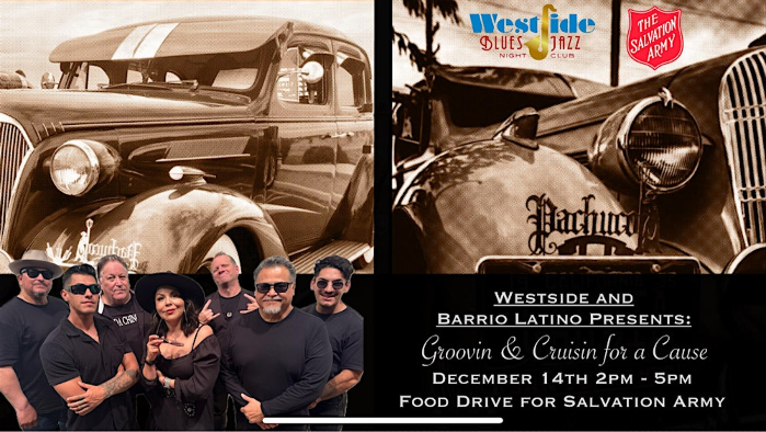 Westside and Barrio Latino Presents: Groovin & Cruisin for a Cause