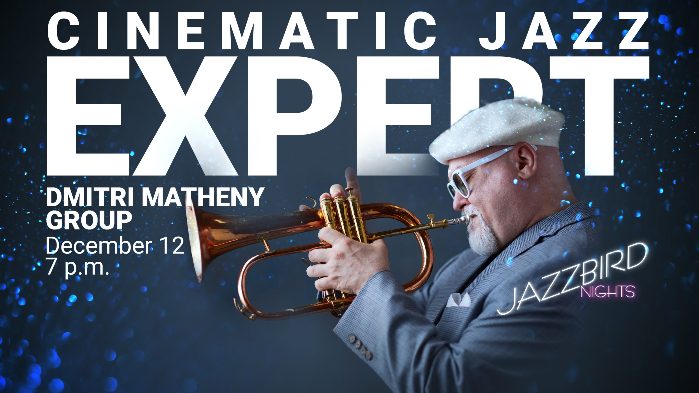 Jazzbird Nights: Dmitri Matheny Group