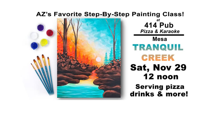 Tranquil Creek - Paint & Sip Event at 414 Pub, Pizza and Karaoke