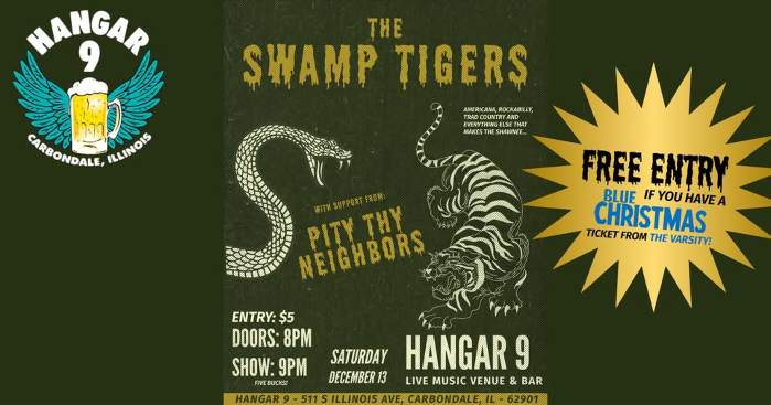 The Swamp Tigers w/ Pity Thy Neighbors - SIU Grad Night Show