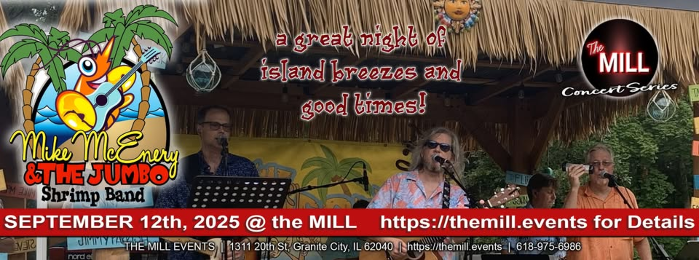 JUMBO SHRIMP BAND AT THE MILL!