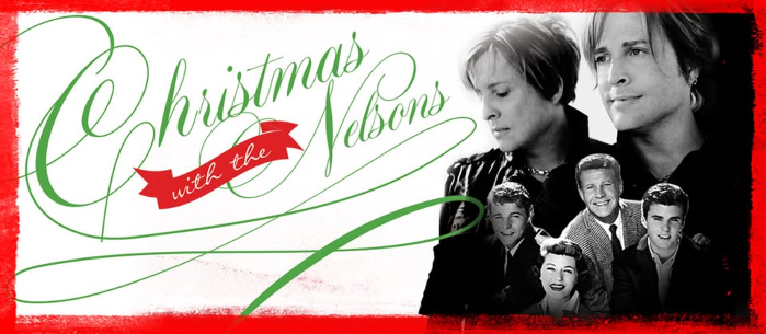 CHRISTMAS WITH THE NELSONS starring MATTHEW and GUNNAR NELSON