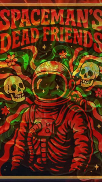 Spaceman's Dead Friends