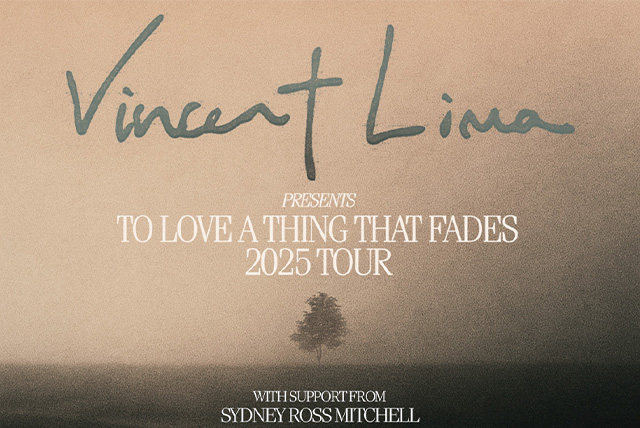 Vincent Lima: To Love A Thing That Fades 2025 Tour