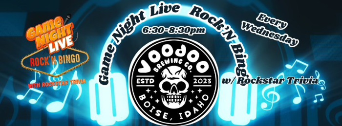 Game Night Live Rock'N Bingo w/ Rockstar Trivia is at Voodoo Brewing Boise!