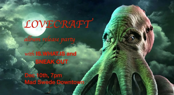 Lovecraft Album Release! Free Spooky Show!