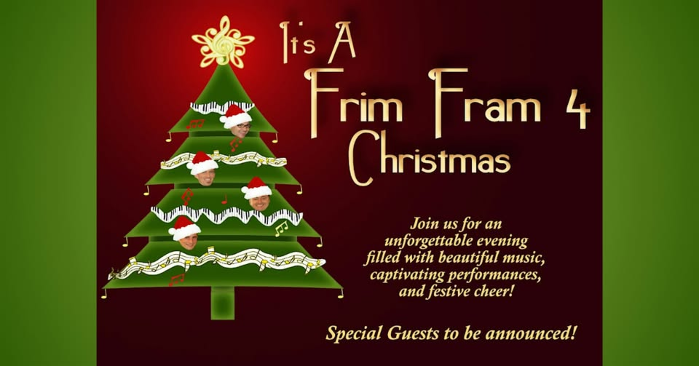 It's a Frim Fram 4 Christmas