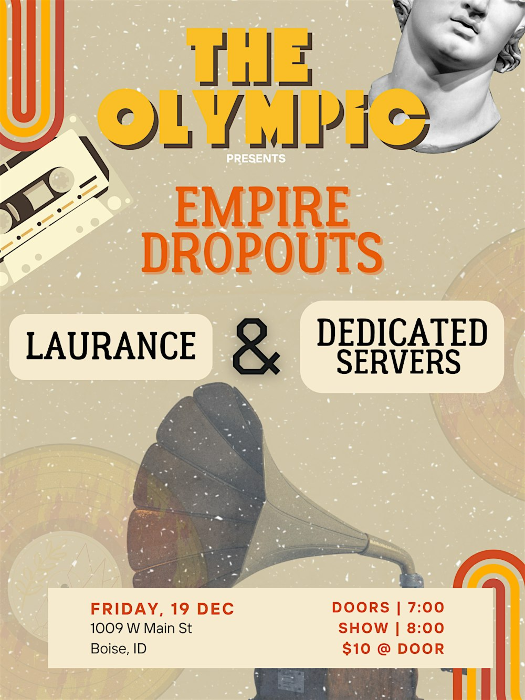 The Olympic presents Empire Dropouts