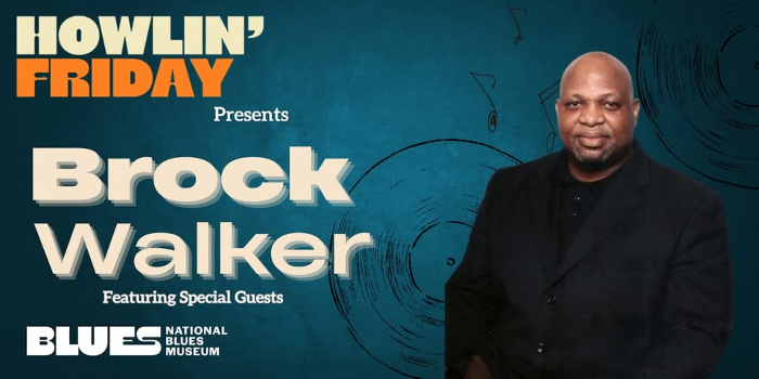 Howlin' Friday: Brock Walker & Special Guests