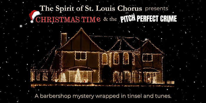 Spirit of St. Louis Chorus Christmas Show 2025
