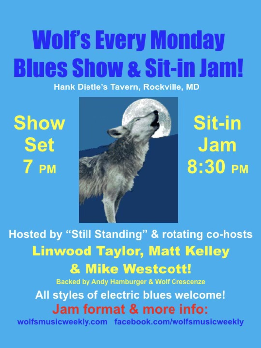Every Monday Wolf's Blues Show & Sit-in Jam at Hank Dietle's Tavern!