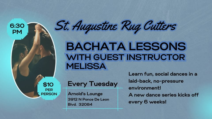 St Augustine Rug Cutters presents Bachata Lessons with Melissa