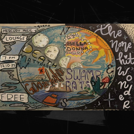 Swamp Rats, Goose Tongue, Death Mattress, DJ Bella Donna