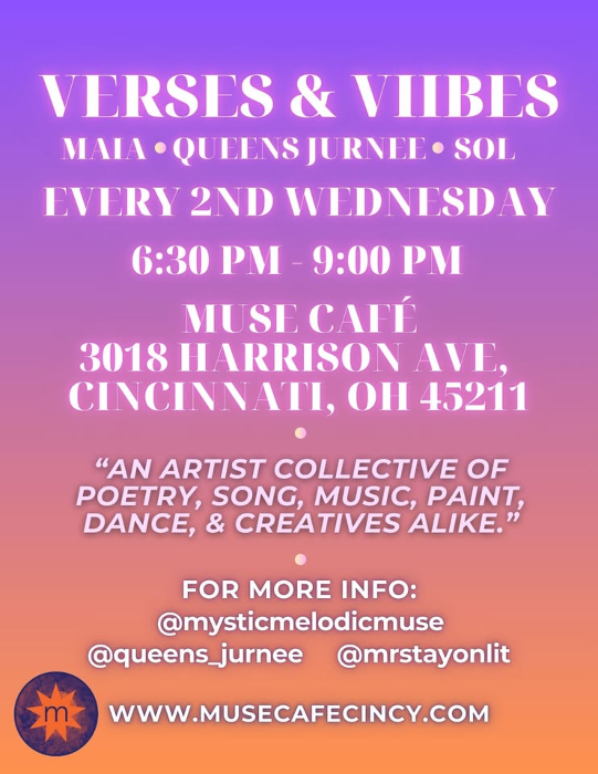Muse Cafe' presents ~ VERSES & VIIBES "A Collective of Artistry"