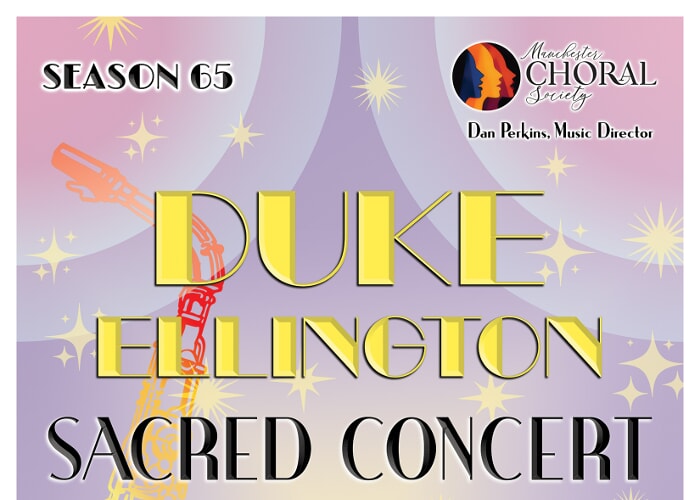 Manchester Choral Society presents Duke Ellington and Holiday Pops