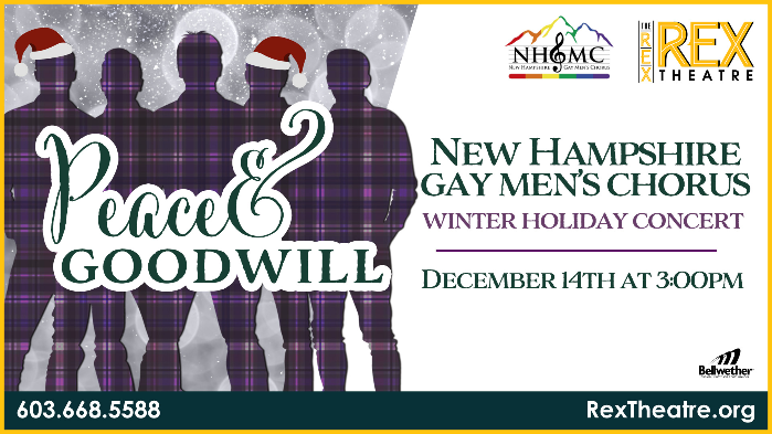 New Hampshire Gay Men's Chorus: Holiday Show: "Peace & Goodwill"