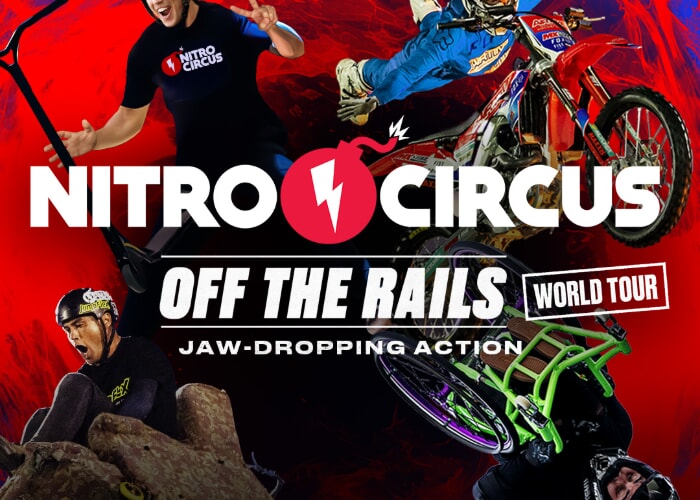 Nitro Circus ‘Off The Rails’ World Tour