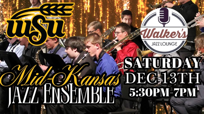 Mid-Kansas Jazz Ensemble at Walker's Jazz Lounge